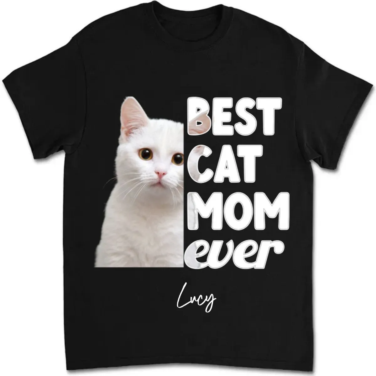 Cat Lovers - Best Cat Mom Ever - Personalized T-Shirt (HJ)