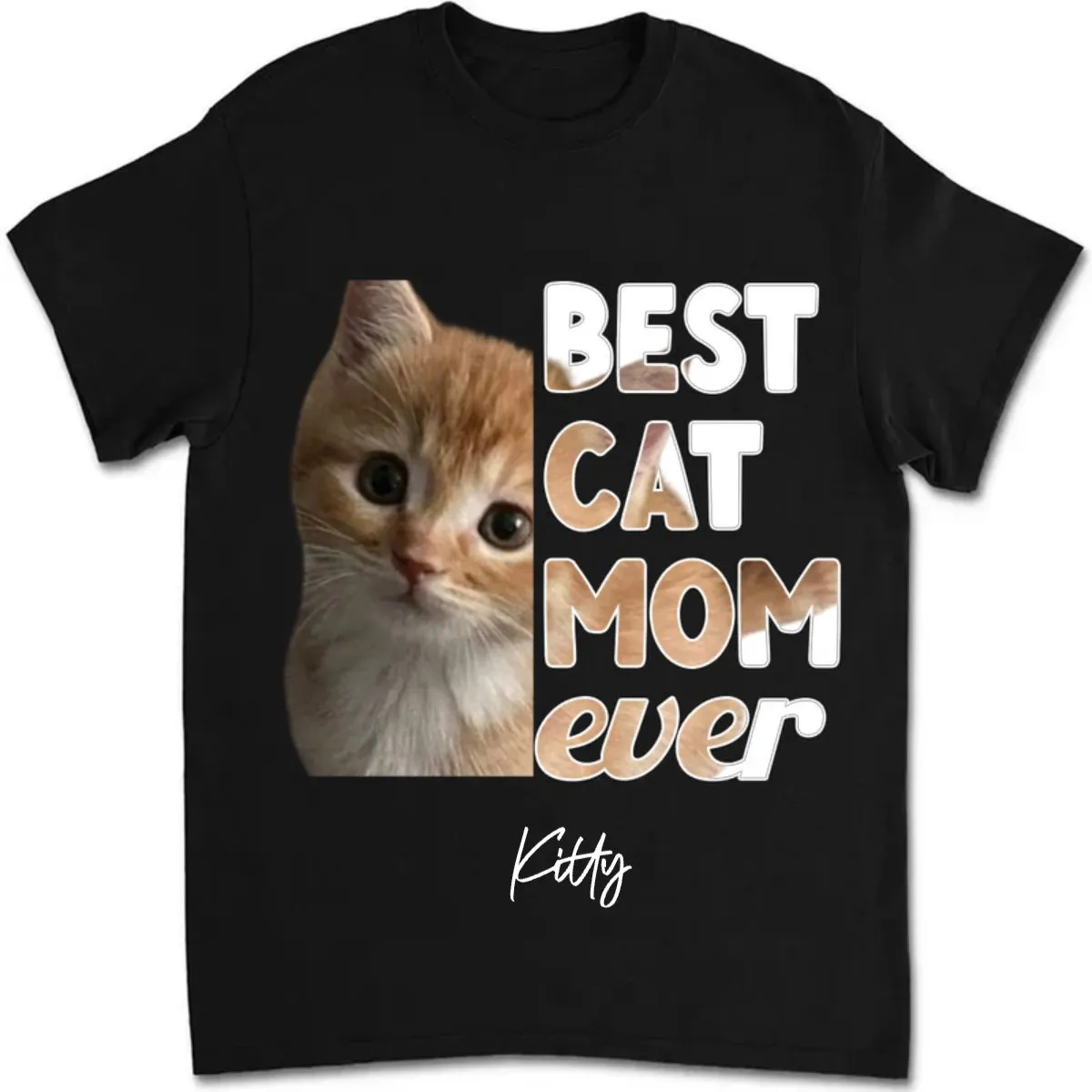 Cat Lovers - Best Cat Mom Ever - Personalized T-Shirt (HJ)