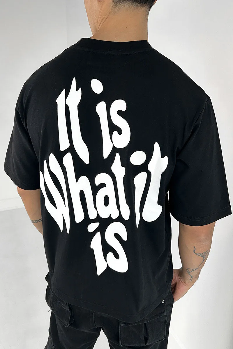 'It Is What It Is' Back Print Oversized T-Shirt - Black