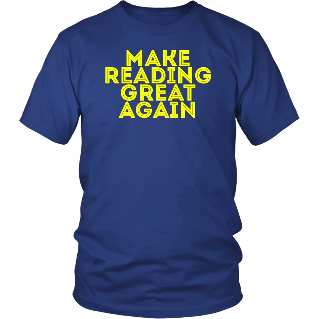 Make Reading Great Again T-shirt Gift Tee for all