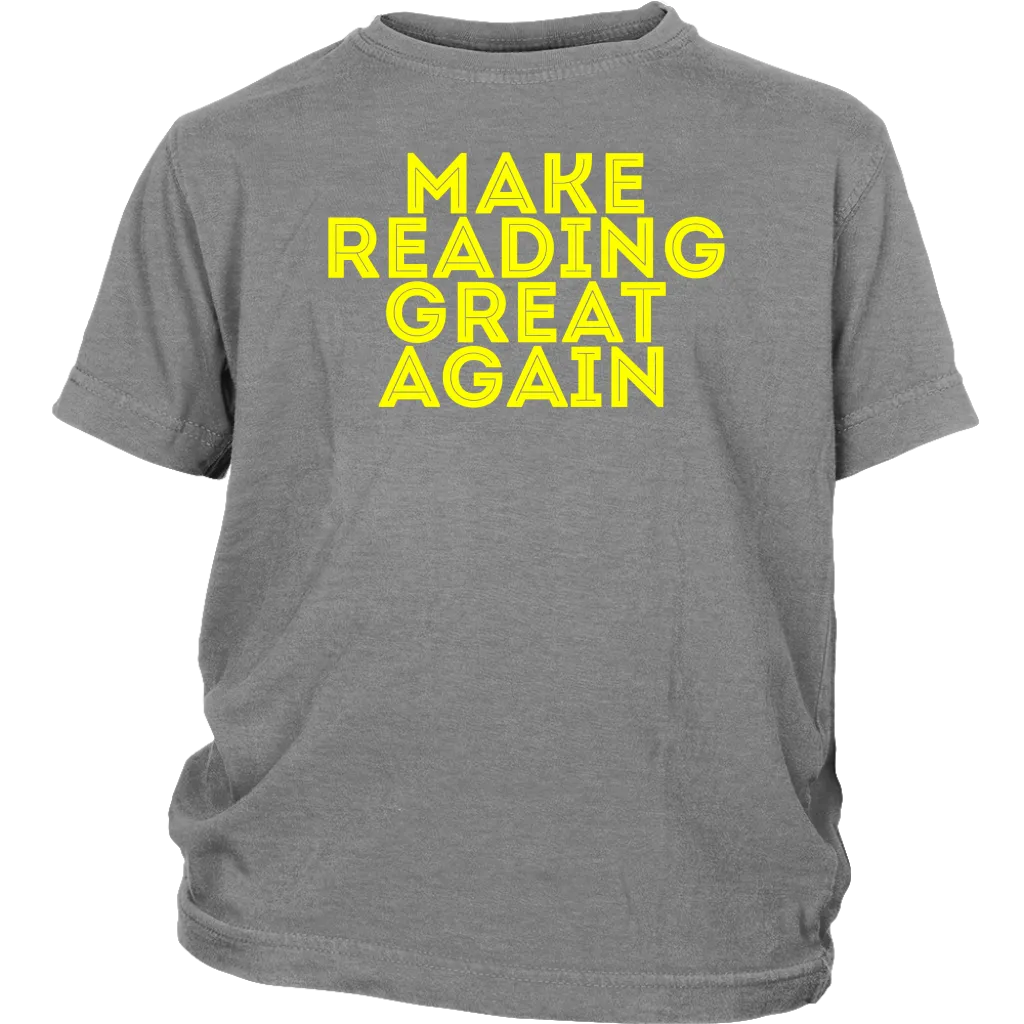 Make Reading Great Again T-shirt Gift Tee for all